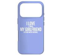 Custodia per iPhone 17 Pro Mi piace quando la mia ragazza mi lascia guardare il calcio