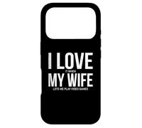 Custodia per iPhone 17 Pro Mi piace quando mia moglie mi permette di giocare ai videogiochi Divertente Gamer