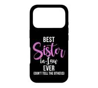 Custodia per iPhone 17 Pro Miglior cognata mai non dire agli altri Sister in Law