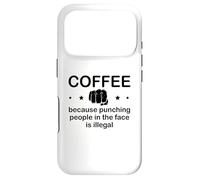 Custodia per iPhone 17 Pro Mug Coffee Because Punching People in the Face is Illegal