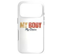 Custodia per iPhone 17 Pro My Body My Choice Pro Choice Vita Femminista Diritti delle donne
