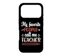 Custodia per iPhone 17 Pro My Favorite People Call Me Teacher Funny School Teachers