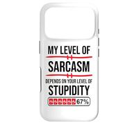 Custodia per iPhone 17 Pro My Level of Sarcasm Depends On Your Level of Stupidity Work