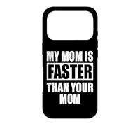 Custodia per iPhone 17 Pro My Mom Is Faster Than Your Mom Mamma Corridore Sprinter