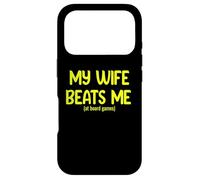 Custodia per iPhone 17 Pro My Wife Beats Me… at Board Games - Funny Couples Humor Tees