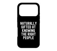 Custodia per iPhone 17 Pro Naturalmente dotato di conoscere le persone giuste Donne spiritose Uomini