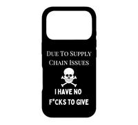 Custodia per iPhone 17 Pro Nessuna scopata da dare, a causa di problemi con la catena di fornitura, Zero Fucks