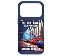 Custodia per iPhone 17 Pro No I Don't Have a Car Problem I Have a Storage Problem Men's
