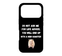 Custodia per iPhone 17 Pro Non chiedermi consigli per la vita Finirai per un nuovo HAMSTER