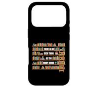 Custodia per iPhone 17 Pro Non esistono troppe cose del genere Settimana della Biblioteca Nazionale