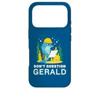 Custodia per iPhone 17 Pro Non mettere in dubbio Gerald the Dolphin Funny Construction