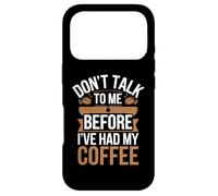 Custodia per iPhone 17 Pro Non parlare con me prima di aver bevuto il mio caffè