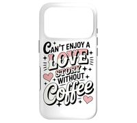 Custodia per iPhone 17 Pro Non Si Può Godere Di Una Storia D'amore Senza I Momenti Da