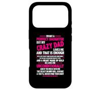 Custodia per iPhone 17 Pro Non sono una figlia perfetta, ma il mio pazzo papà mi ama