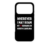 Custodia per iPhone 17 Pro North Carolina Ovunque io possa vagare Il mio cuore rimane dentro