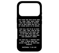 Custodia per iPhone 17 Pro Not Every One That Saith LORD, LORD Shall... Matthew 7:21-23