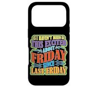 Custodia per iPhone 17 Pro Not This Excited for Friday Since Last Friday -