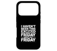 Custodia per iPhone 17 Pro Not This Excited for Friday Since Last Friday -