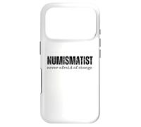 Custodia per iPhone 17 Pro Numismatico mai paura di cambiare divertente gioco di parole collezionista di monete