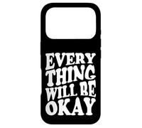 Custodia per iPhone 17 Pro Ogni cosa andrà bene Tutto sta andando bene OK