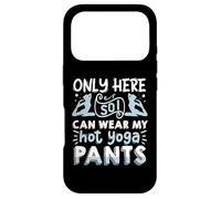 Custodia per iPhone 17 Pro Only Here So I Can Wear My Hot Yoga Pants