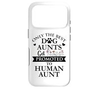 Custodia per iPhone 17 Pro Only the Best Dog Aunts Get Promoted to Human Aunt Auntie