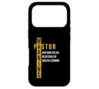 Custodia per iPhone 17 Pro Pastore Avverte Tutto ciò che dici potrebbe essere usato in un sermone