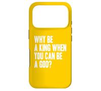 Custodia per iPhone 17 Pro PERCHÉ ESSERE UN RE QUANDO PUOI ESSERE UN DIO? Divertente e Funky Achievement
