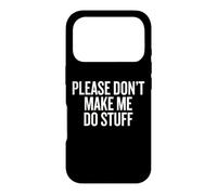 Custodia per iPhone 17 Pro Please Don’t Make Me Do Stuff Lazy Teen Sarcasm Funny
