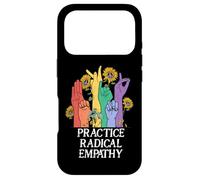 Custodia per iPhone 17 Pro Practice Radical Empathy Radicalized By Basic Decency Kind