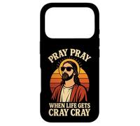 Custodia per iPhone 17 Pro Pregare Pregare Quando La Vita Ottiene Cray Cray Divertente Christian