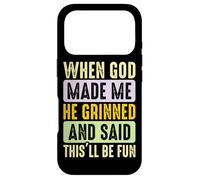 Custodia per iPhone 17 Pro Quando Dio mi ha fatto, si è divertito e ha detto divertente