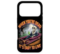Custodia per iPhone 17 Pro Quando sei morto è facile vivere | Halloween filosofico