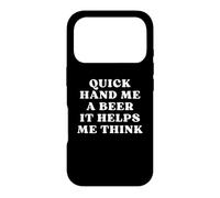 Custodia per iPhone 17 Pro Quick Hand Me A Beer It Help Me Think Trivia Game Night