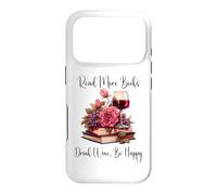 Custodia per iPhone 17 Pro Read More Books Drink Wine Be Happy Reading & Wine Book Club