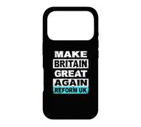 Custodia per iPhone 17 Pro Rendere la Gran Bretagna di nuovo grande Riforma UK