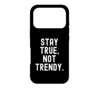 Custodia per iPhone 17 Pro resta vero non alla moda Motivational Wisdom for Life