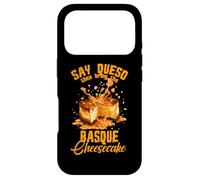 Custodia per iPhone 17 Pro Say queso then bring the Basque cheesecake