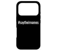 Custodia per iPhone 17 Pro #saytheirnames | Say Their Names