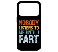 Custodia per iPhone 17 Pro Scherzi scoreggia Nessuno mi ascolta finché non scoreggia papà divertente