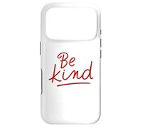 Custodia per iPhone 17 Pro Scritta rossa minimalista diffondere gentilezza Be Kind