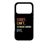 Custodia per iPhone 17 Pro Scusa Non posso Outrigger Canoa Bye Outrigger Canoa Amante