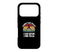 Custodia per iPhone 17 Pro Scusa per quello che ho detto prima di fare yoga!