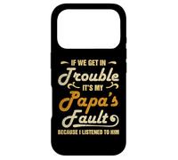 Custodia per iPhone 17 Pro Se ci troviamo nei guai è colpa di mio padre l'ho ascoltato.