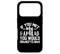 Custodia per iPhone 17 Pro Se incontrassi la mia famiglia capiresti