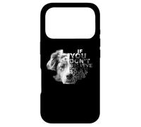Custodia per iPhone 17 Pro Se non credi che abbiano anime Australian Shepherd Dog