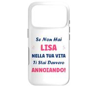 Custodia per iPhone 17 Pro Se non hai lisa nella tua vita Nome lisa
