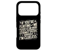 Custodia per iPhone 17 Pro Se stai flirtando con me, per favore fallo sapere ed essere estremamente