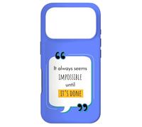 Custodia per iPhone 17 Pro Sembra sempre impossibile fino a quando non viene fatto motivazionale