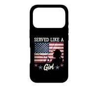 Custodia per iPhone 17 Pro Served Like A Girl Female Veterans Day Gift